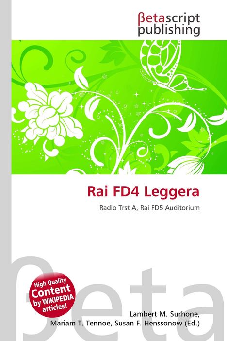 „Rai FD4 Leggera“, „Radio Trst A, Rai FD5 Auditorium“. Grünes florales Muster mit Schmetterling und Betascript-Publishing-Logo.