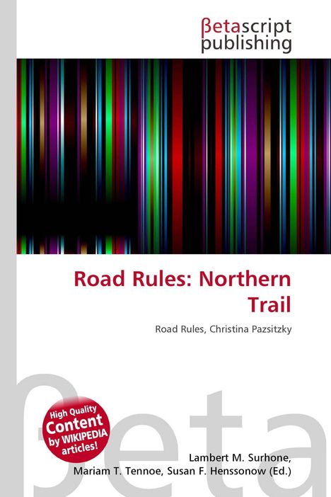 "Road Rules: Northern Trail" steht in roter Schrift. Bunt gestreifte, vertikale Linien oben. Logo "Betascript publishing" befindet sich oben.
