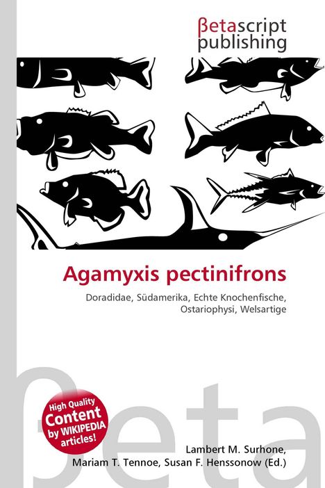 "Agamyxis pectinifrons" in Rot, darunter Fische in Schwarz-Weiß. Logo oben rechts: "Betascript publishing".