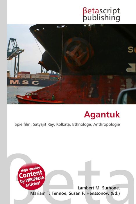 Logo "Betascript publishing", Text: Agantuk, High Quality Content by WIKIPEDIA articles. Schiff und Hafen im Hintergrund.