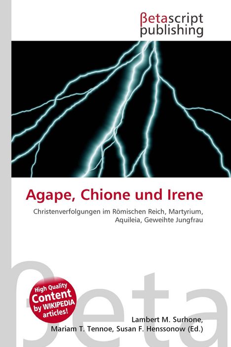"Agape, Chione und Irene. Christenverfolgungen im Römischen Reich."  
Abgebildet sind blaue Blitze auf schwarzem Hintergrund.