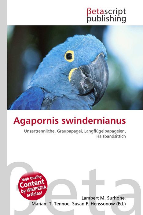 Agapornis swindernianus, Unzertrennliche, Graupapagei, mit einem blauen Papagei und einem Logo von Betascript Publishing.