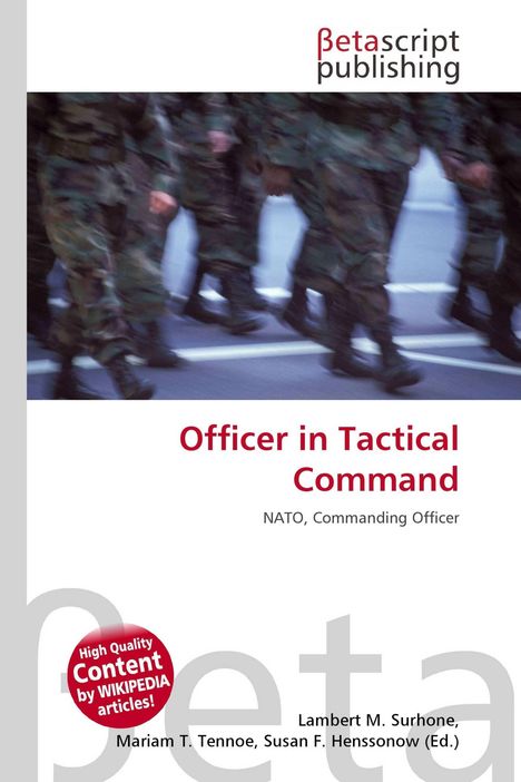 "Officer in Tactical Command" NATO Buchcover; Soldaten in Tarnuniform marschieren. Verlag: Betascript Publishing.