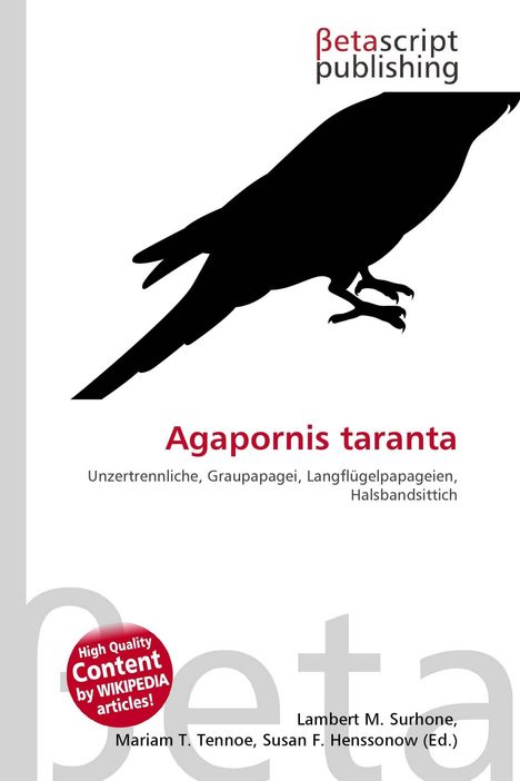 Agapornis taranta; schwarz-weiße Illustration eines Vogels mit dem Text "Betascript publishing" oben.