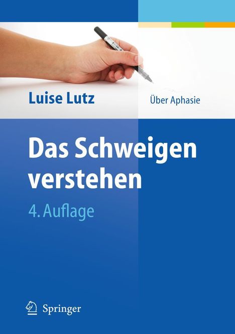 Luise Lutz: Das Schweigen verstehen, Buch