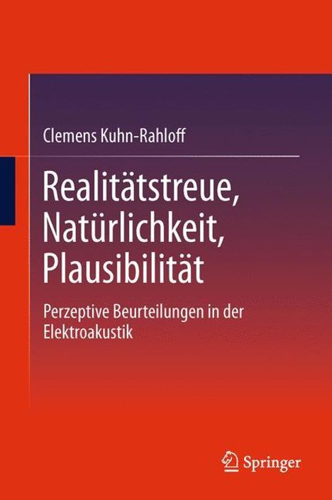 Clemens Kuhn-Rahloff: Realitätstreue, Natürlichkeit, Plausibilität, Buch