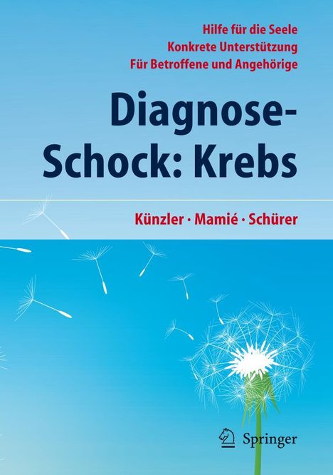 Alfred Künzler: Diagnose-Schock: Krebs, Buch