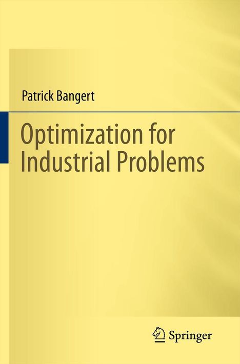 Patrick Bangert: Optimization for Industrial Problems, Buch
