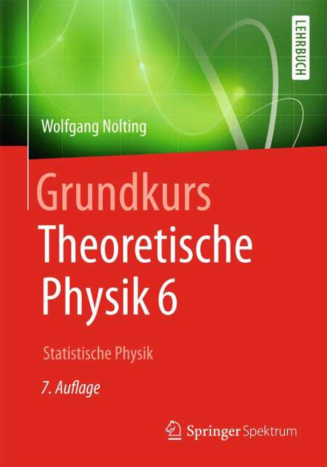 Wolfgang Nolting: Grundkurs Theoretische Physik 6, Buch