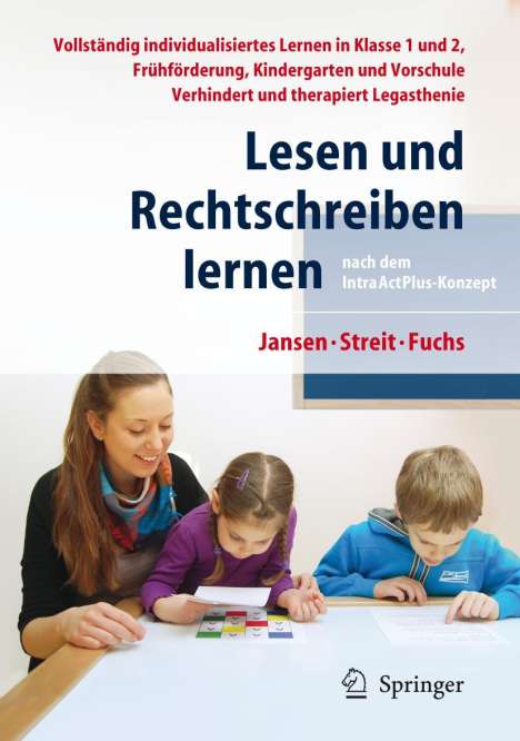 Fritz Jansen: Lesen und Rechtschreiben lernen nach dem IntraActPlus-Konzept, Buch