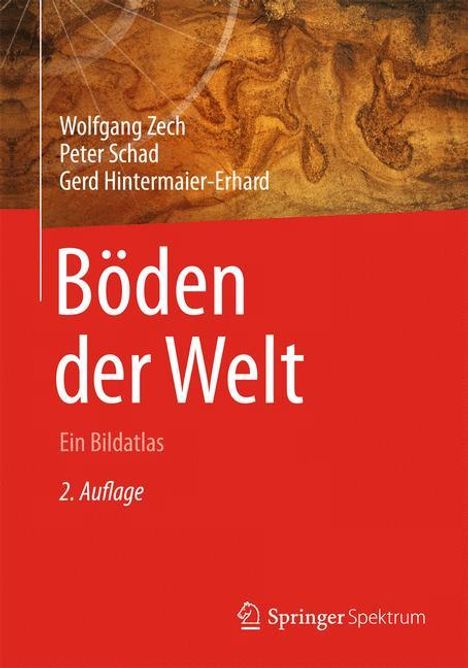 Wolfgang Zech: Böden der Welt, Buch