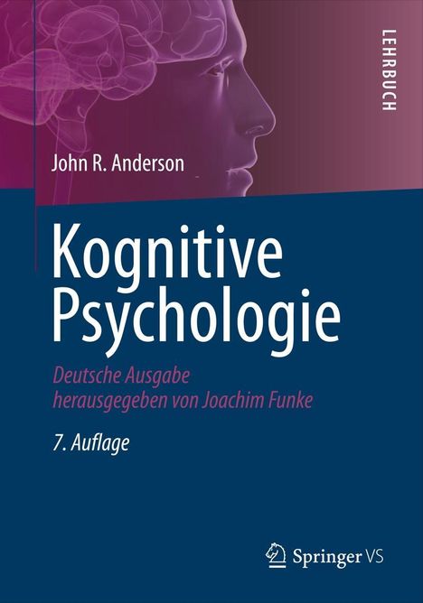 John R. Anderson: Anderson, J: Kognitive Psychologie, Buch