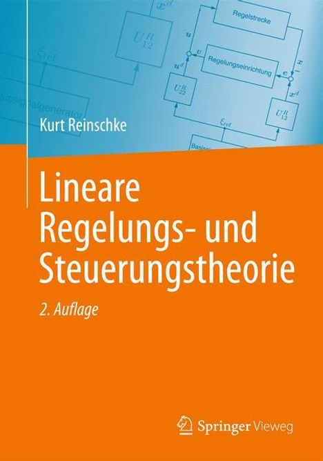Kurt Reinschke: Lineare Regelungs- und Steuerungstheorie, Buch