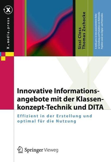 Sissi Closs: Innovative Informationsangebote mit der Klassenkonzept-Technik und DITA, Buch