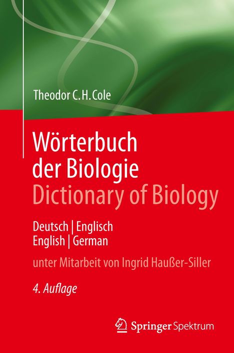 Theodor C. H. Cole: Wörterbuch der Biologie Dictionary of Biology, Buch