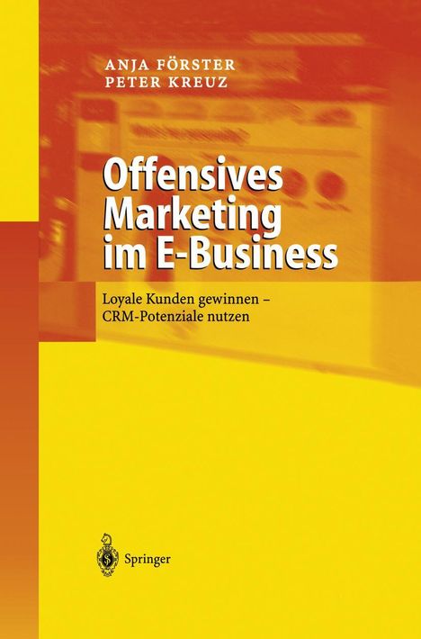 Peter Kreuz: Offensives Marketing im E-Business, Buch