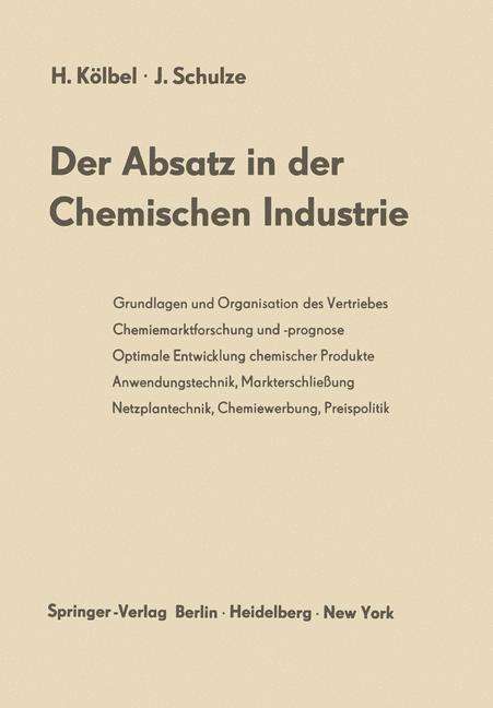 Joachim Schulze: Der Absatz in der Chemischen Industrie, Buch