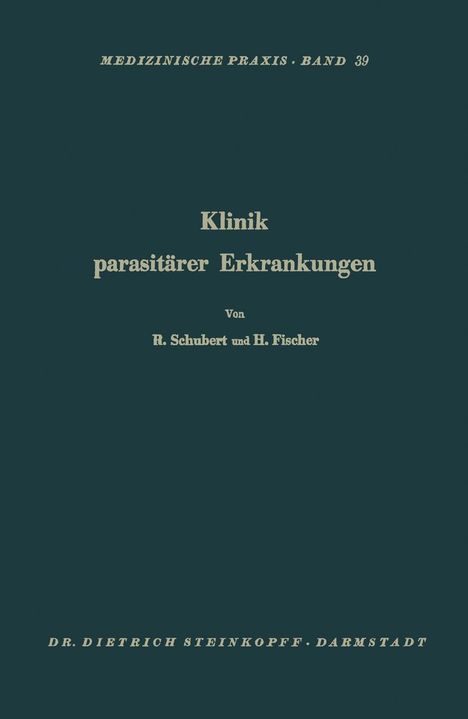 Herbert Fischer: Klinik Parasitärer Erkrankungen, Buch