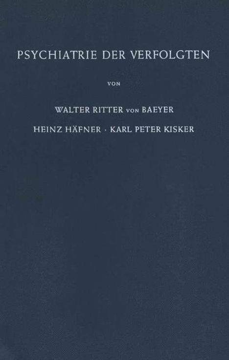 W. Baeyer: Psychiatrie der Verfolgten, Buch