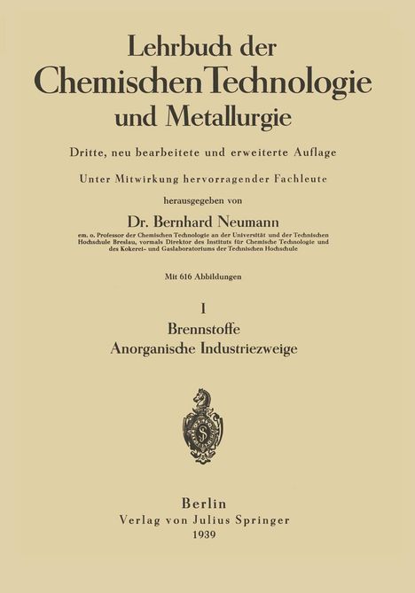 Bernhard Neumann: Lehrbuch der Chemischen Technologie und Metallurgie, Buch