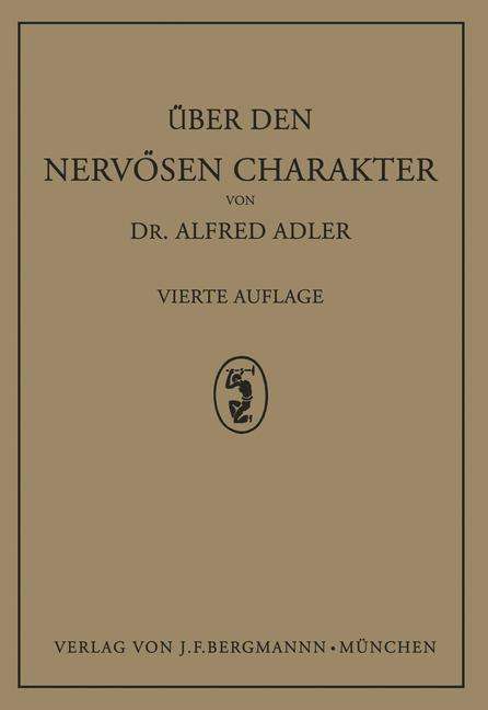 Alfred Adler: Über den Nervösen Charakter, Buch