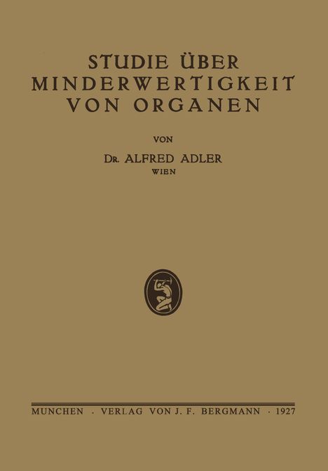 Alfred Adler: Studie über Minderwertigkeit von Organen, Buch