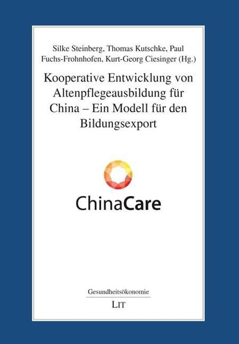 Kooperative Entwicklung von Altenpflegeausbildung für China, Buch