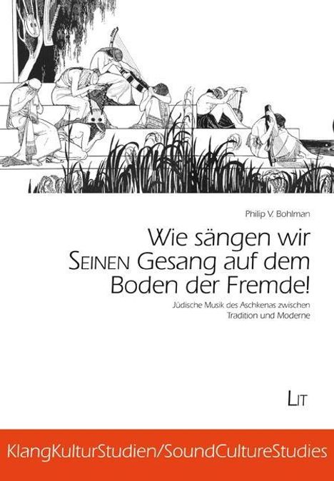 Philipp V. Bohlman: Bohlman, P: Wie sängen wir SEINEN Gesang auf dem Boden, Buch