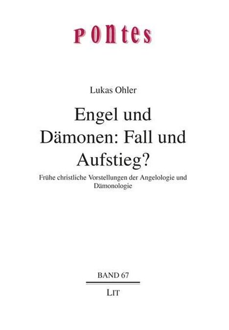 Lukas Ohler: Engel und Dämonen: Fall und Auftstieg?, Buch