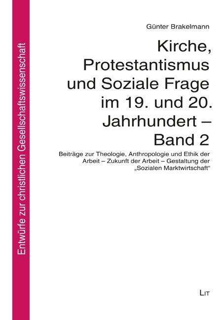 Günter Brakelmann: Brakelmann, G: Kirche, Protestantismus Soziale Frage 2, Buch