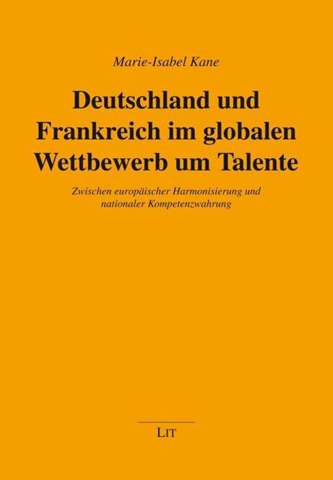 Marie-Isabel Kane: Kane, M: Deutschland und Frankreich im globalen Wettbewerb, Buch