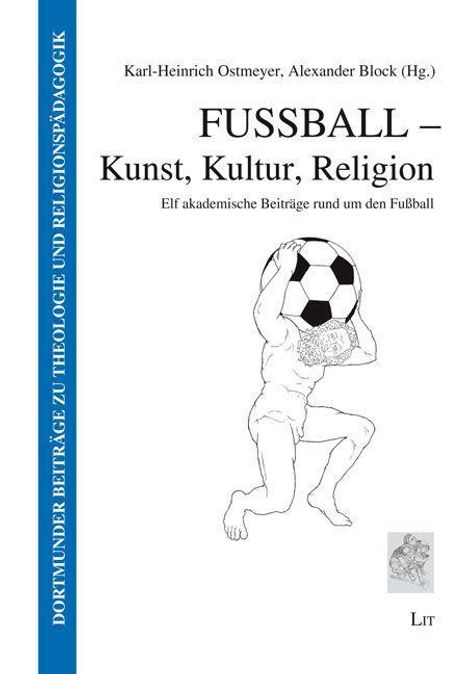 Fußball - Kunst, Kultur, Religion, Buch