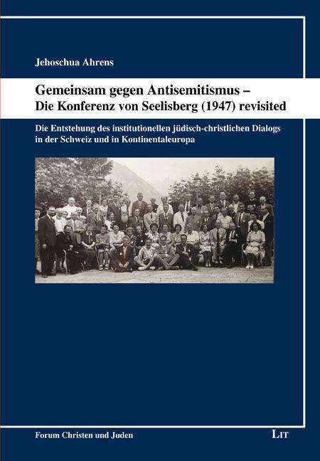 Jehoschua Ahrens: Ahrens, J: Gemeinsam gegen Antisemitismus, Buch
