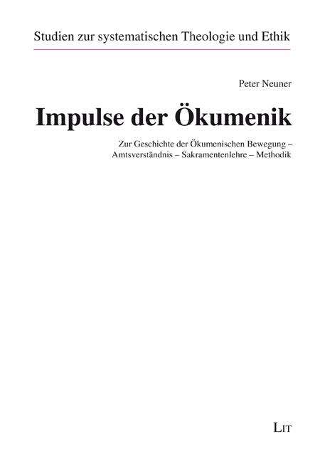 Peter Neuner: Neuner, P: Impulse der Ökumenik, Buch