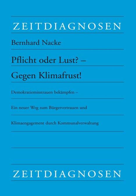 Bernhard Nacke: Pflicht oder Lust? - Gegen Klimafrust!, Buch