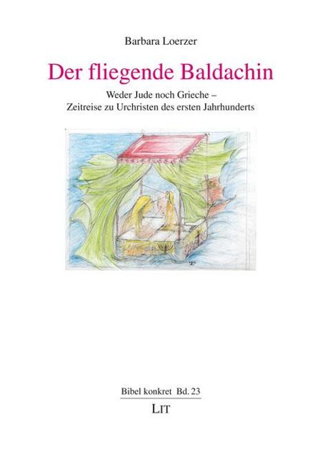 Barbara Loerzer: Der fliegende Baldachin, Buch