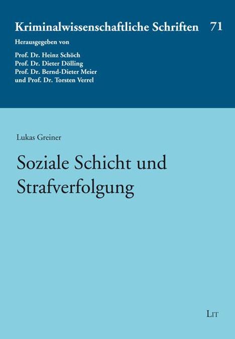 Lukas Greiner: Soziale Schicht und Strafverfolgung, Buch