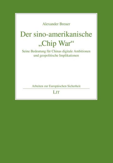 Alexander Breuer: Der sino-amerikanische "Chip War", Buch