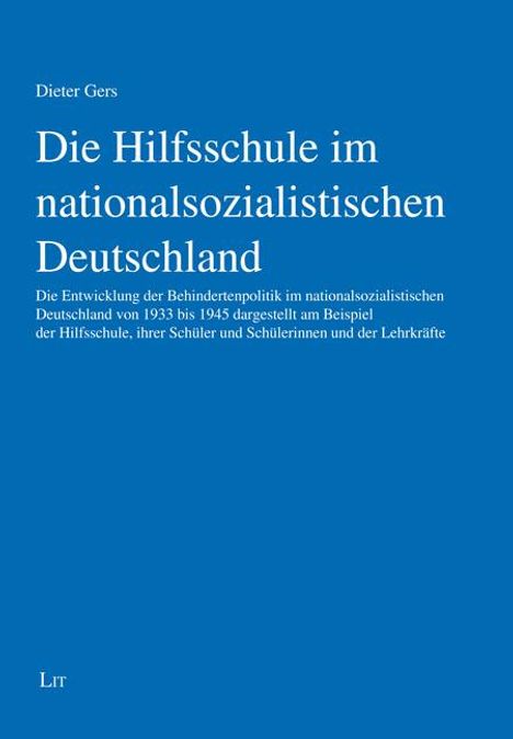 Dieter Gers: Die Hilfsschule im nationalsozialistischen Deutschland, Buch