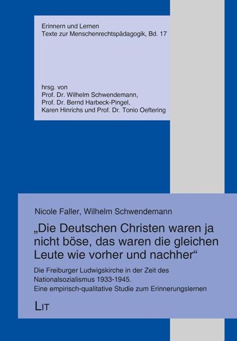 "Die Deutschen Christen waren ja nicht böse, das waren die gleichen Leute wie vorher und nachher", Buch