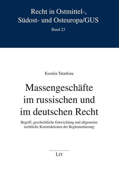 Kseniia Tatarkina: Massengeschäfte im russischen und im deutschen Recht, Buch
