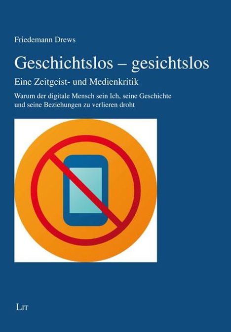 Friedemann Drews: Geschichtslos - gesichtslos, Buch