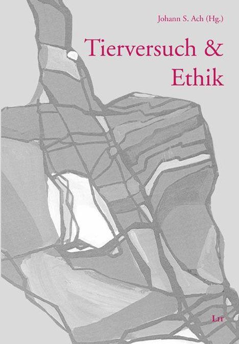 Tierversuch & Ethik, Buch