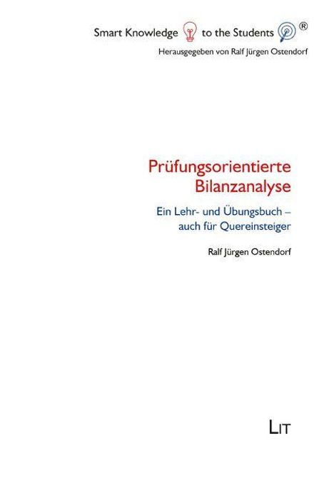 "Prüfungsorientierte Bilanzanalyse. Ein Lehr- und Übungsbuch – auch für Quereinsteiger" von Ralf Jürgen Ostendorf. Oben ein Logo.