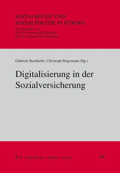 Titel: Digitalisierung in der Sozialversicherung. Herausgeber: Gabriele Buchholtz, Christoph Bögemann.