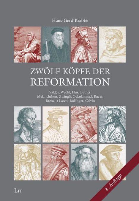 „ZWÖLF KÖPFE DER REFORMATION“ in der Mitte, darunter historische Porträts. Autor: Hans-Gerd Krabbe.