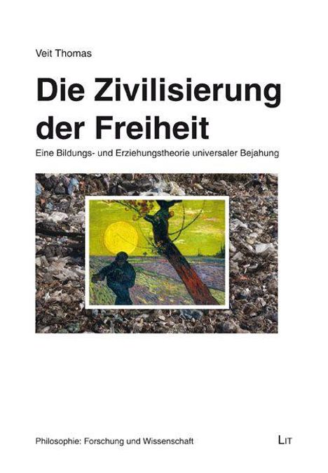 "Die Zivilisierung der Freiheit" von Veit Thomas. Bild: Illustration eines Mannes vor sonnigem Hintergrund.
