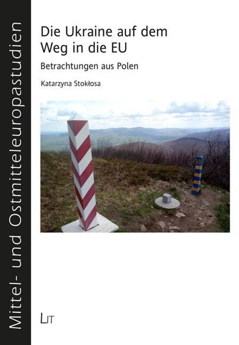 Katarzyna Stoklosa: Die Ukraine auf dem Weg in die EU, Buch