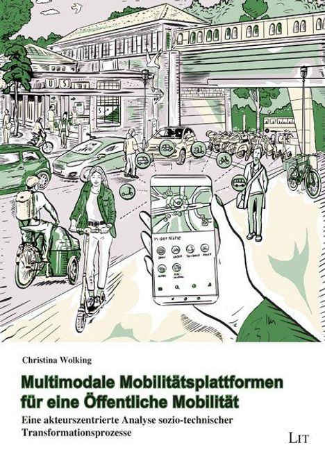 Christina Wolking: Multimodale Mobilitätsplattformen für eine Öffentliche Mobilität, Buch
