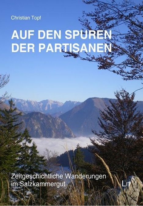 Christian Topf: Auf den Spuren der Partisanen, Buch